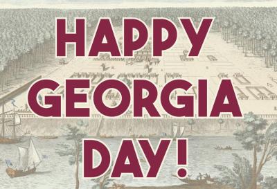 Georgia Historical Society's New Georgia Day Celebration